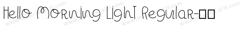 Hello Morning Light Regular字体转换